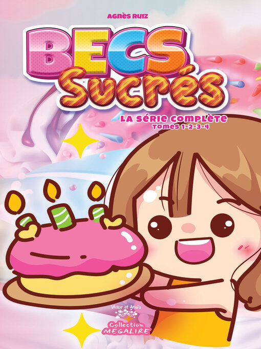 Cover image for BECS SUCRÉS--La série complète--Tomes 1-2-3-4